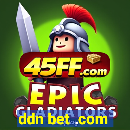 ddn bet .com